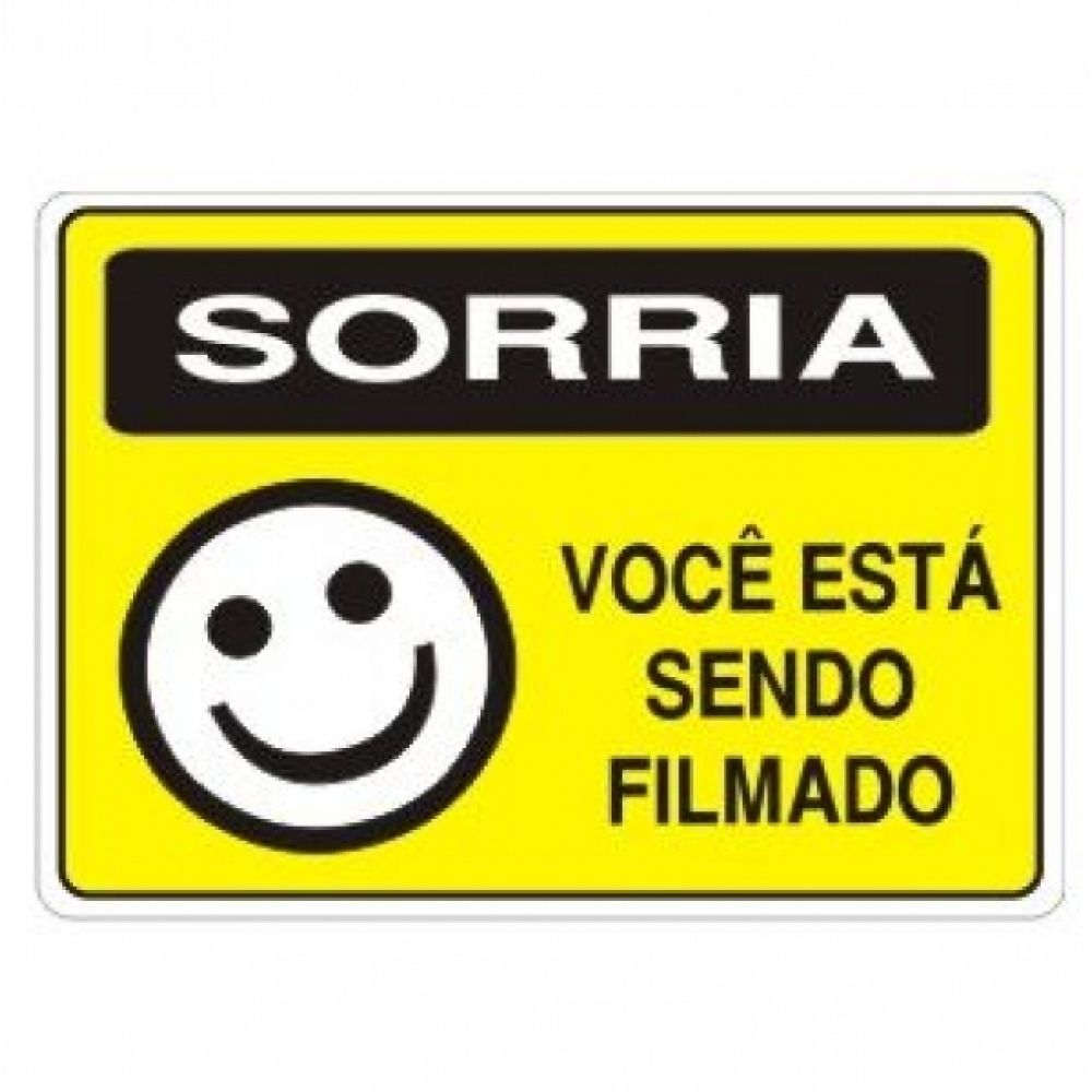 Placa Sinalização - Sorria você está sendo filmado