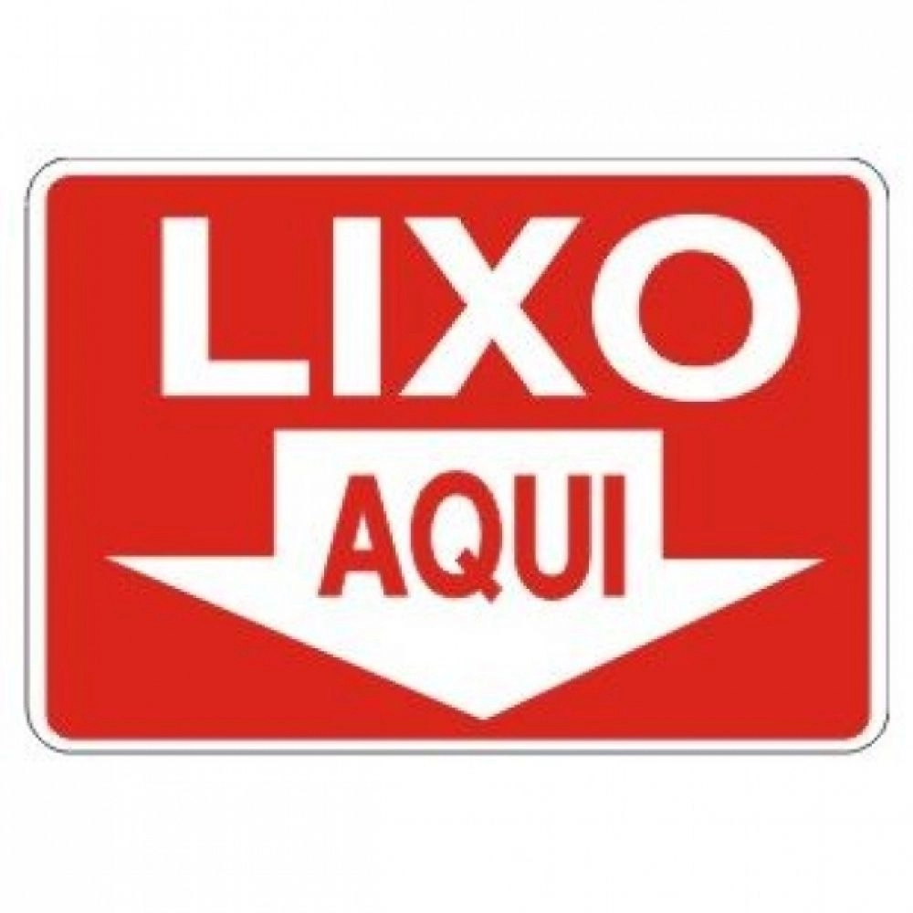 Placa Sinalização - Lixo Aqui