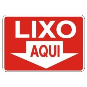Placa Sinalização - Lixo Aqui