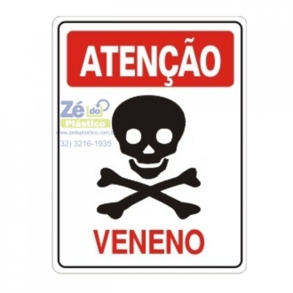 Placa Sinalização - Atenção Veneno