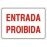 Placa Sinalização - Entrada Proibida