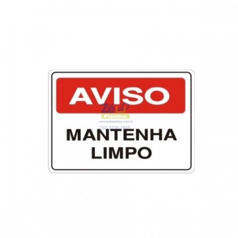 Placa Sinalização - Mantenha Limpo