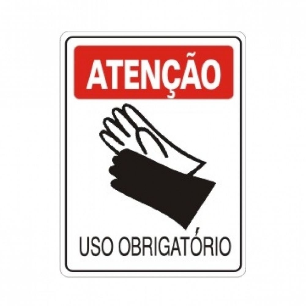 Placa Sinalização - Uso Obrigatório de Luva