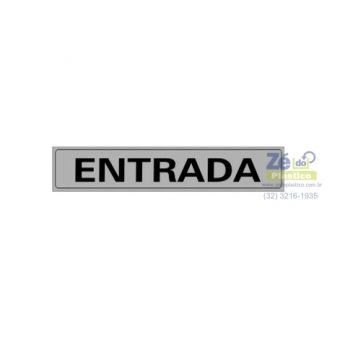 Placa Sinalização - Entrada
