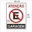 Placa Sinalização - Proibido Estacionar Garagem