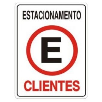 Placa Sinalização - Exclusivo para Clientes